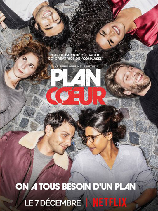 plan coeur serie francaise netflix comedie romantique